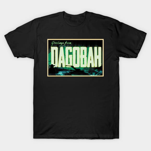 Greetings from Dagobah! T-Shirt by RocketPopInc